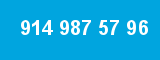 914 987 57 96 914 987 57 96